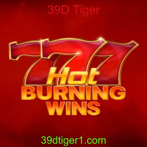 HotBurningWins: Descubra as Regras e Estratégias do Jogo de Sucesso 39D Tiger